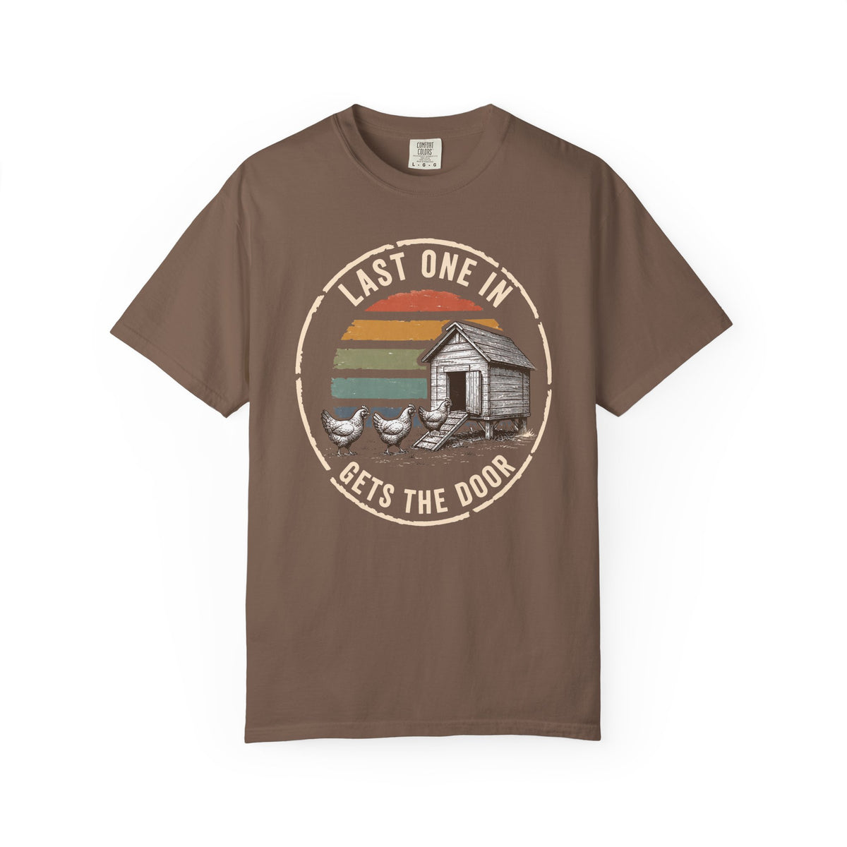 Last One In Gets The Door T-Shirt