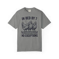 In Bed By 7 T-Shirt