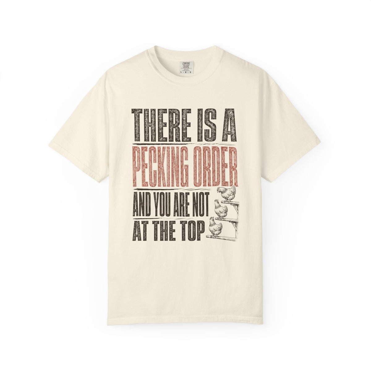 Pecking Order T-Shirt
