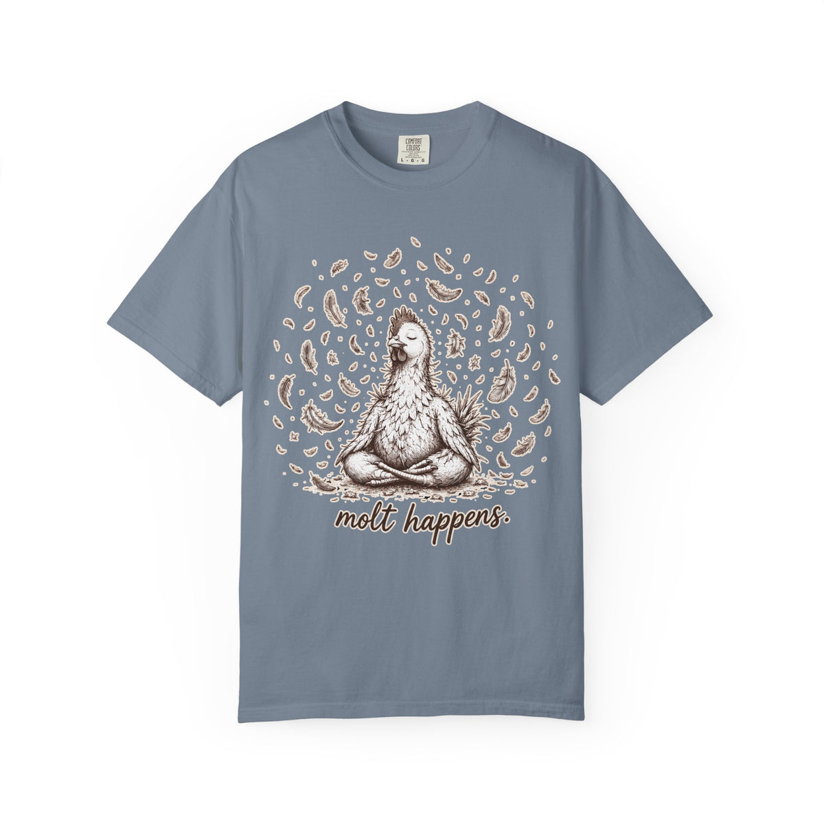 Molt Happens T‑Shirt