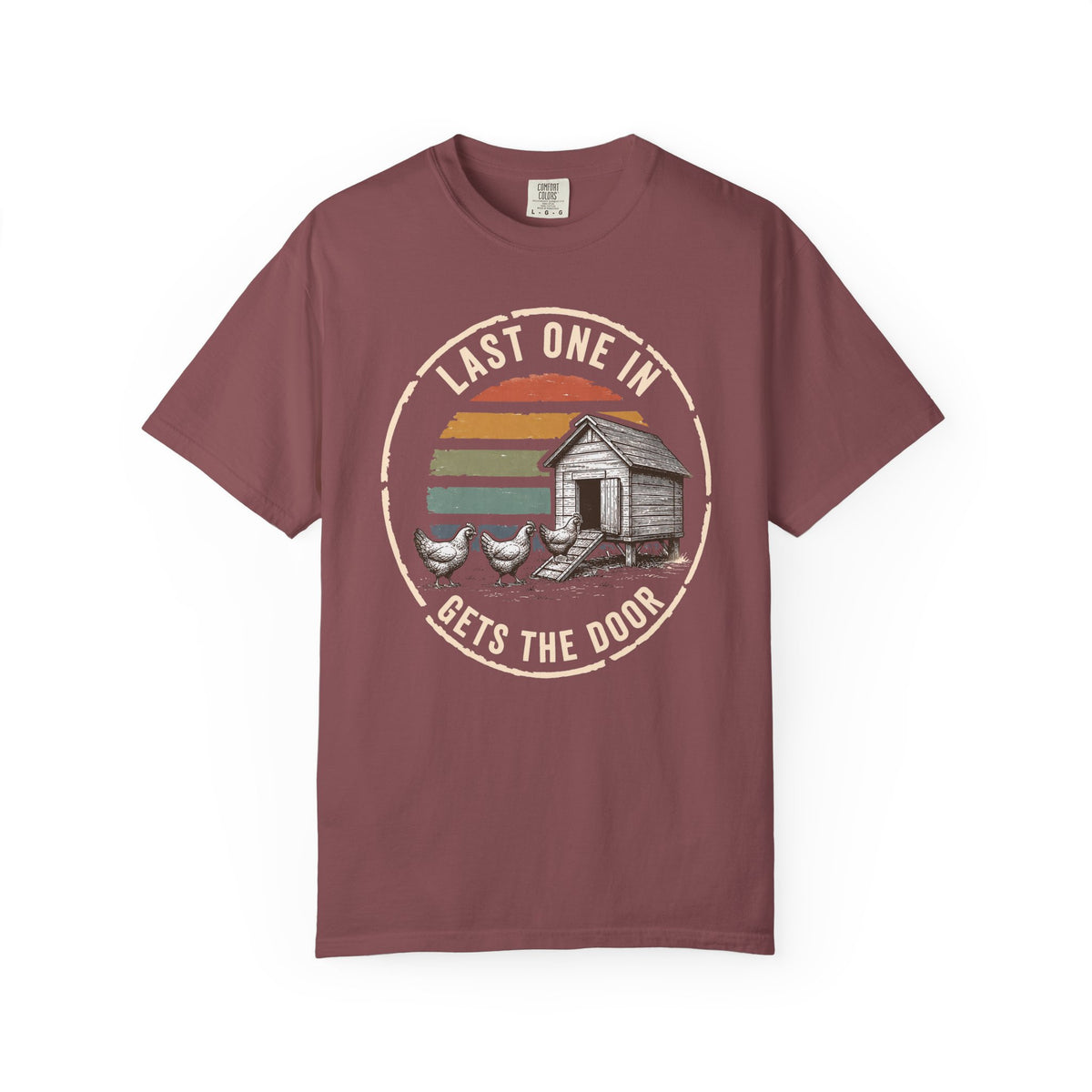 Last One In Gets The Door T-Shirt