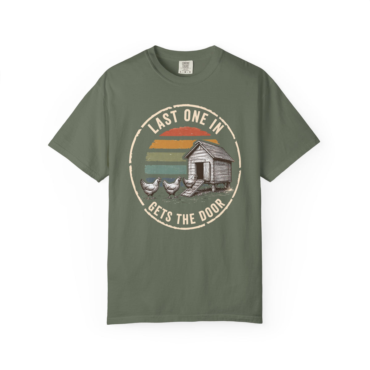Last One In Gets The Door T-Shirt