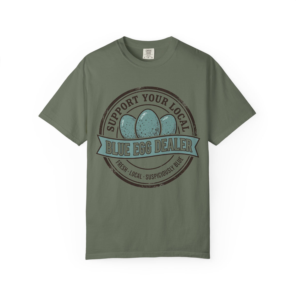 Support Your Local Blue Egg Dealer T‑Shirt