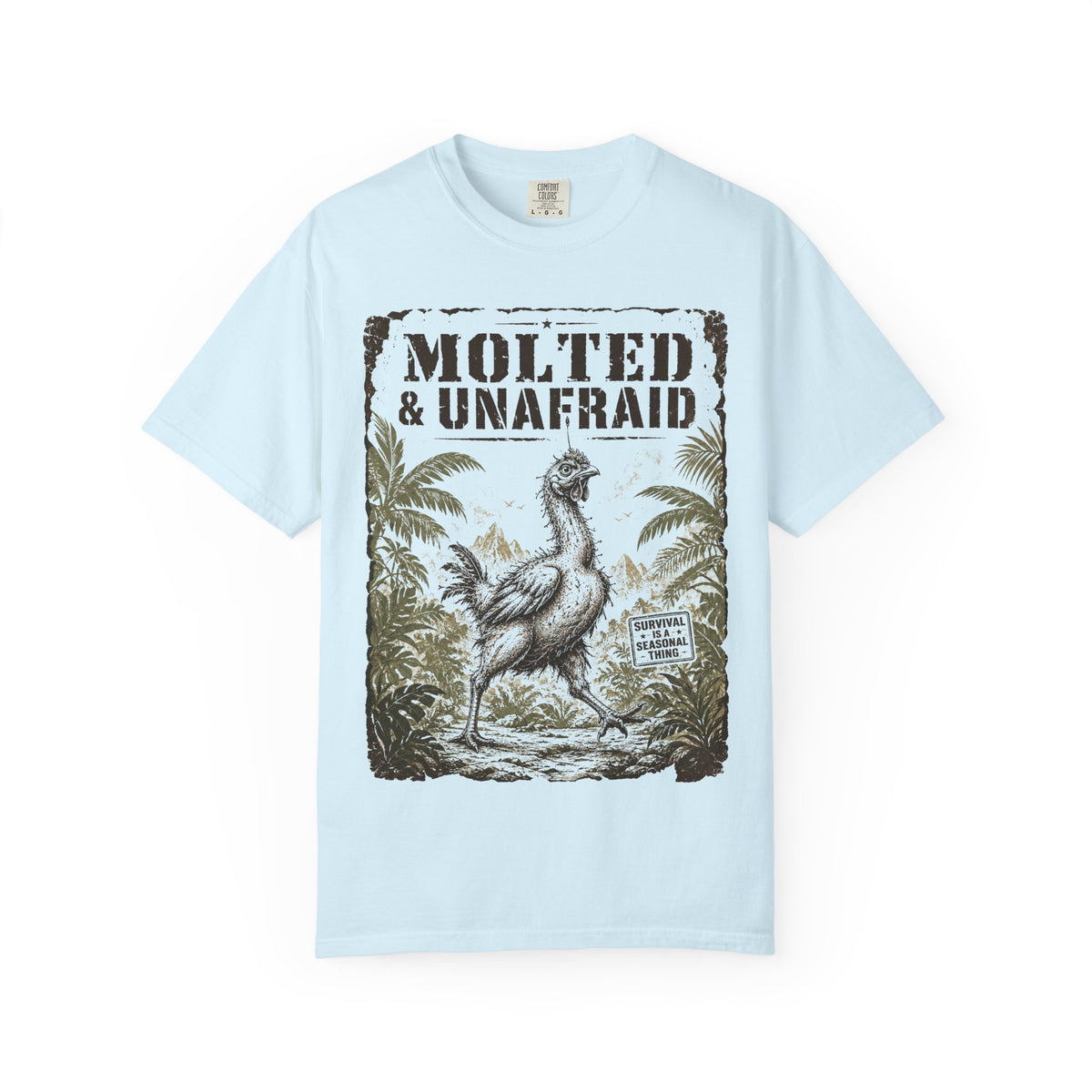 Molted and Unafraid T‑Shirt