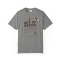 Out of Office  T‑Shirt
