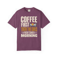 Coffee First T-Shirt