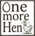 One more hen - Home
